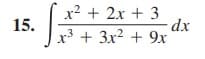 r2 2x
13x+9x
15.fr, +3r' + 3x dr
2
