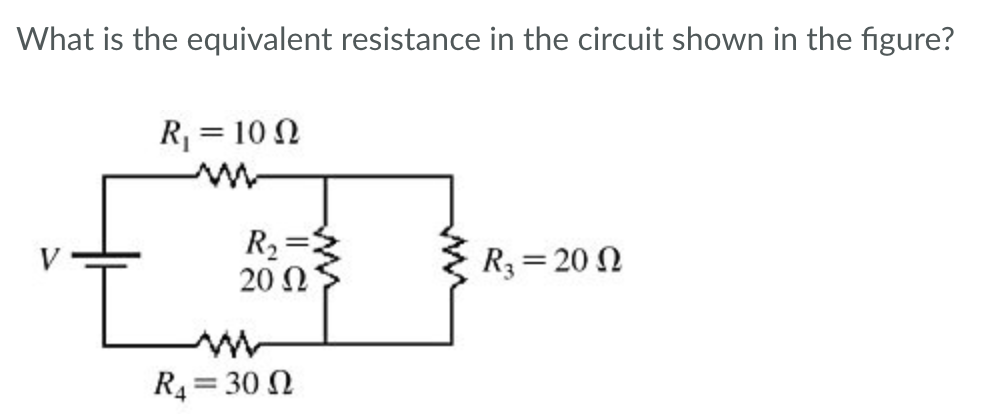 What is the equivalent resistance in the circuit shown in the figure?
V
R₁ = 100
R₂
20 Ω
WWW
R₁ = 30
R₂-20 02