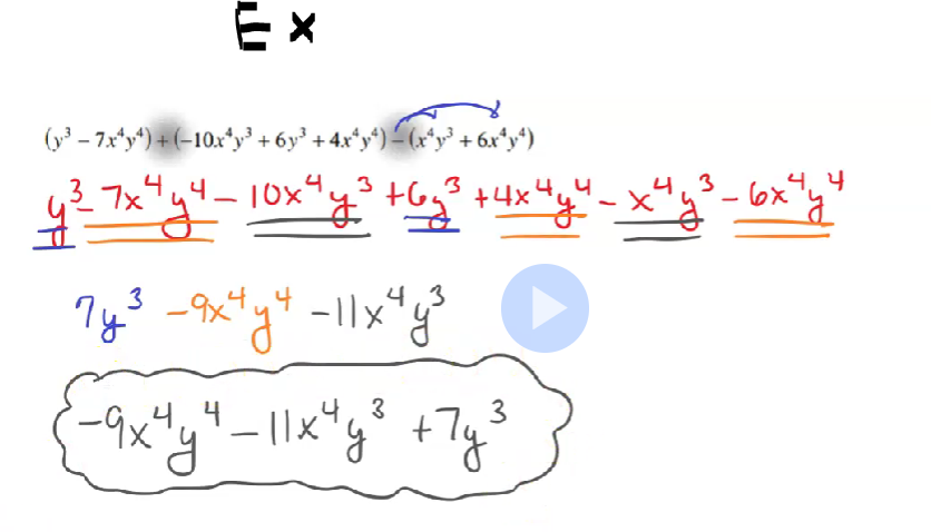 Ш
X
(³-7x4y4) + (-10x¹y³ + 6y³ +4x²y4) — (x²y³ + 6x²y4)
,37x444-10x²
4.3
1
охчуз +3 +4х4 4-хчу
3
чуз - яхчуч -11x4 уз
3
-9хчу4-11x4у? +7у 3
прихо-со