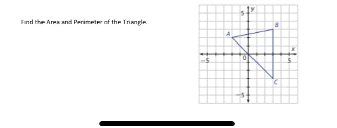 Find the Area and Perimeter of the Triangle.
