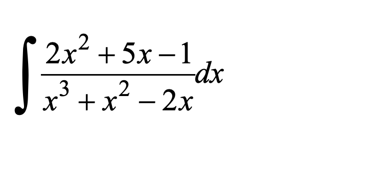 2x² +5x-1
3 +x²–2x
x + x²
x
-dx