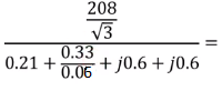 208
V3
0.33
+ j0.6 + j0.6
0.21 +
0.06
