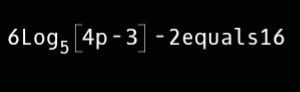 6Log5 [4p-3] -2equals16