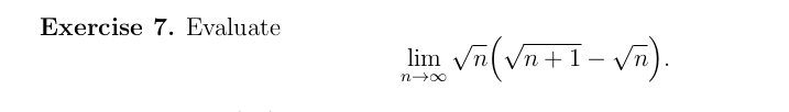 Exercise 7. Evaluate
lim vn(Vn +1- Vn).
|
