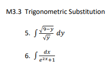 M3.3 Trigonometric Substitution
(9-y
5. S:
vy
s dy
dx
6. S-
