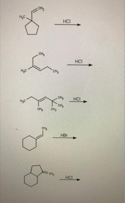 H,C.
HCI
CH3
HCI
HyC
CH3
CH
HCI
CH
CH,
CH,
HBr
CH2
HCI
