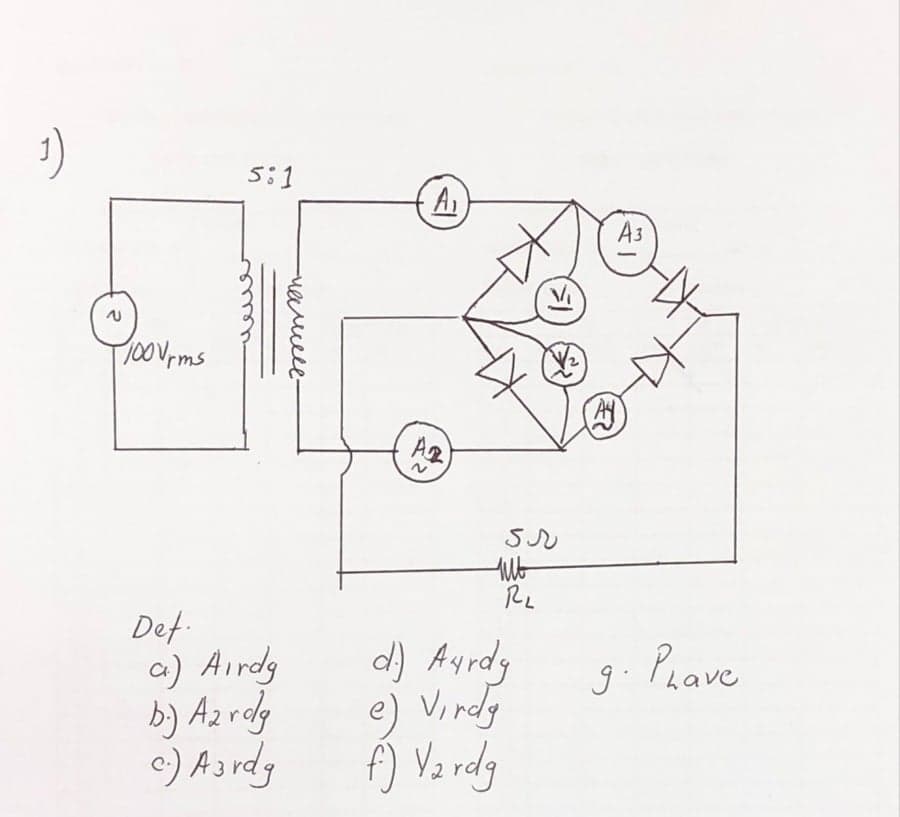 5:1
A3
100Vrms
Re
Det:
a) Airdg
b) Azrdy
) A rdy
d) Aurdy
e) Virdy
f) Va rdg
g- Piave
-uecucee-
