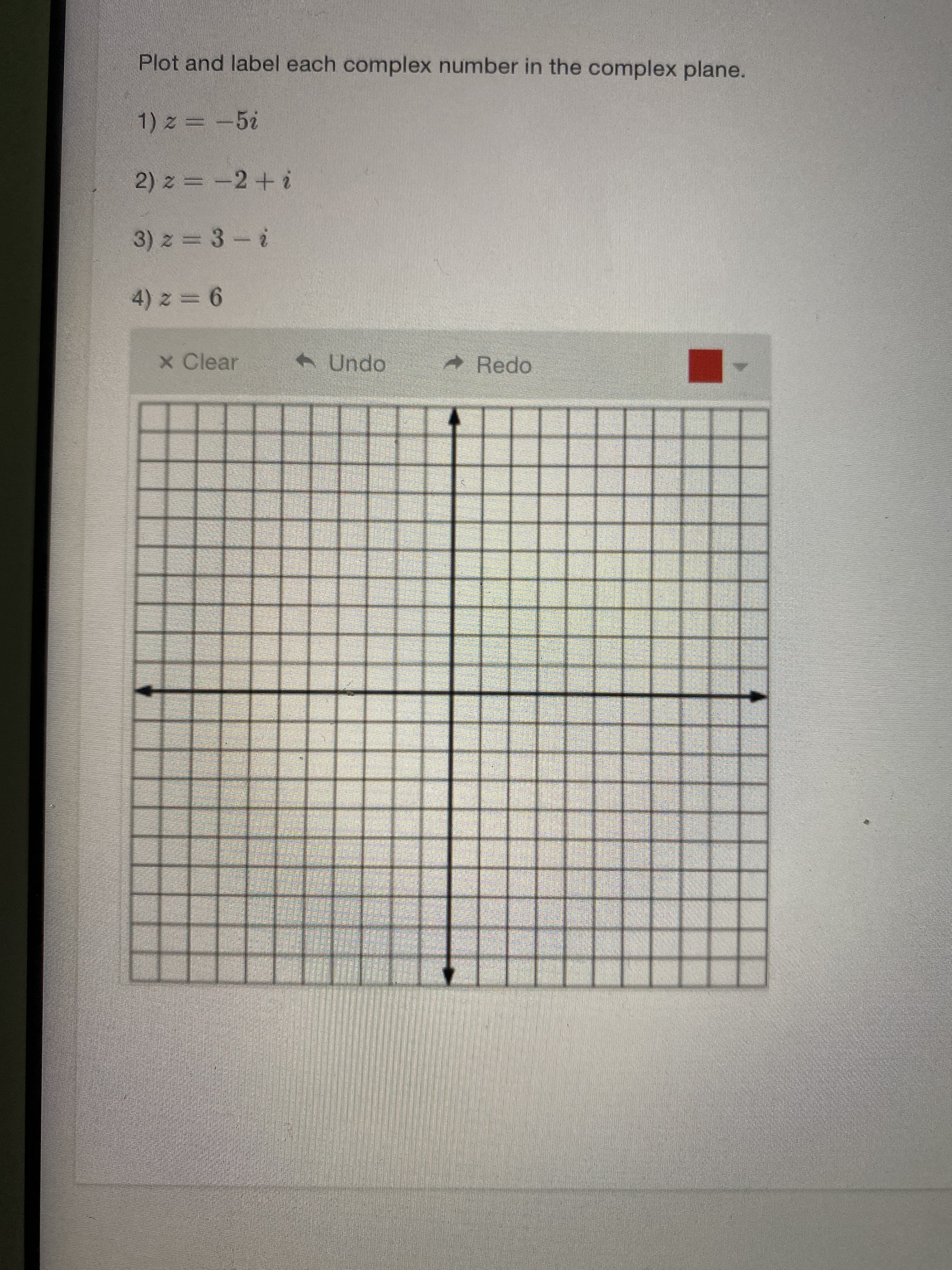 Plot and label each complex number in the complex plane.
1) z = -5i
2) z = -2+i
3) z = 3- i
