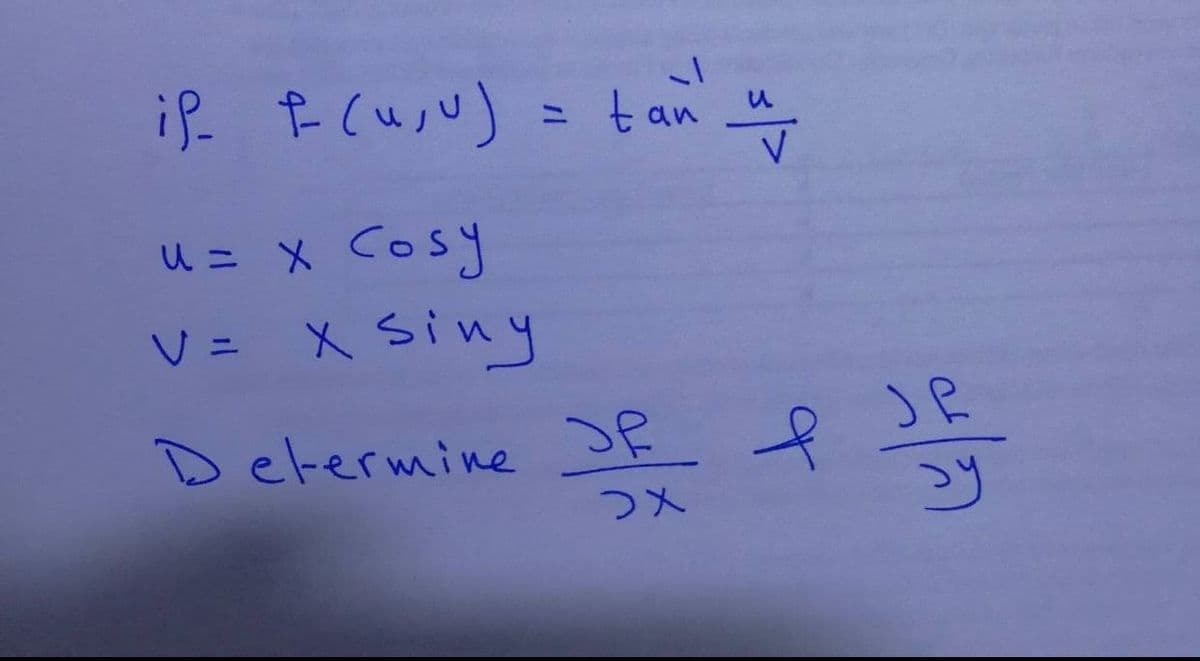 i. た(uバ) = 6av
= tan u
V
U= メ Cosy
V= X siny
Determine JR
to
つメ
