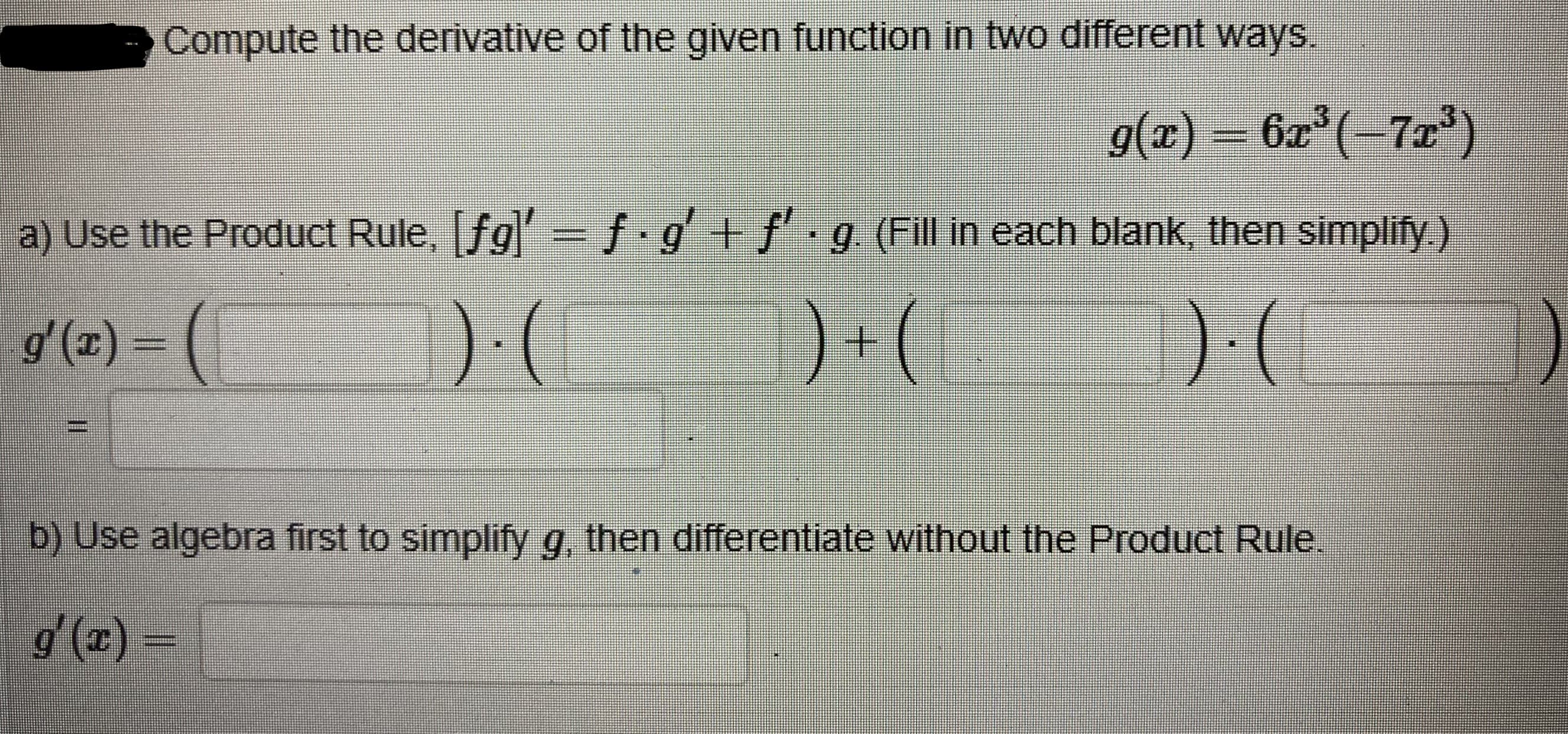 g(x) = 6x (-7x³)
3.
