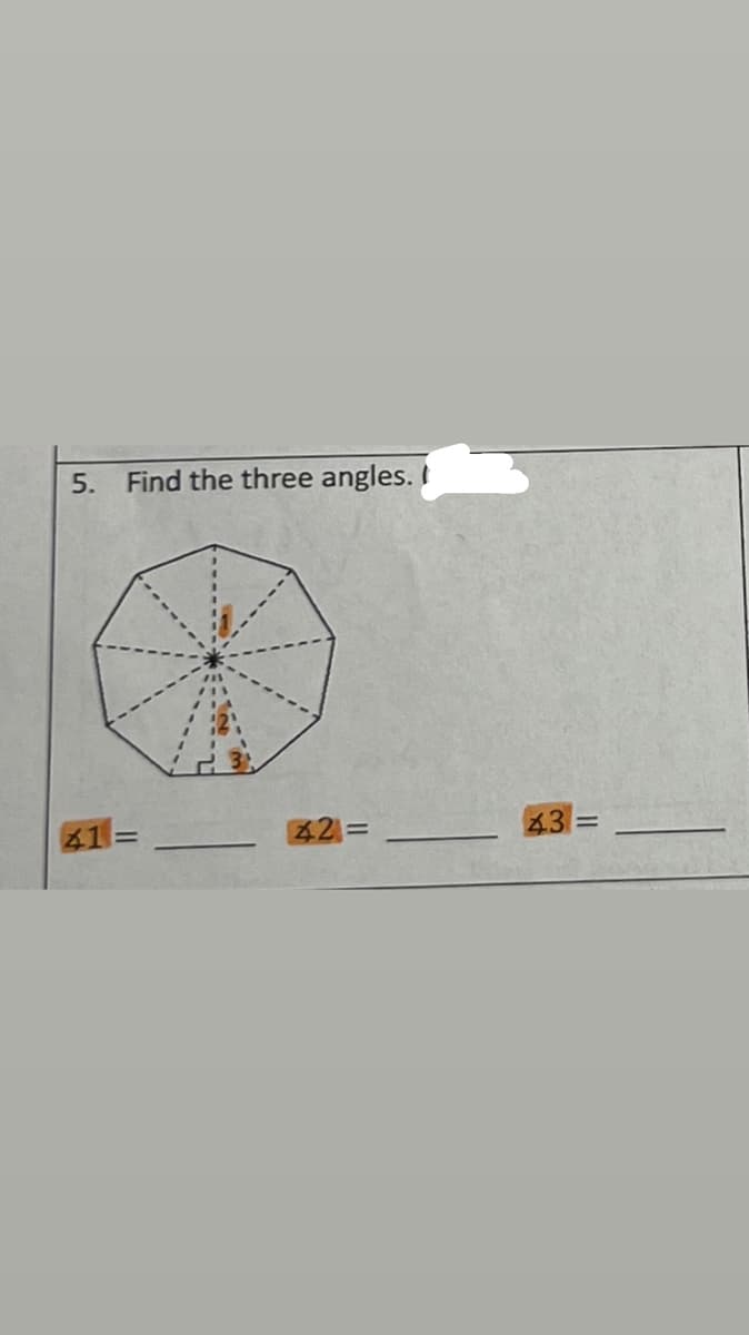 5.
Find the three angles. I
41 =
42=
43
%3D
%3D
%3D
