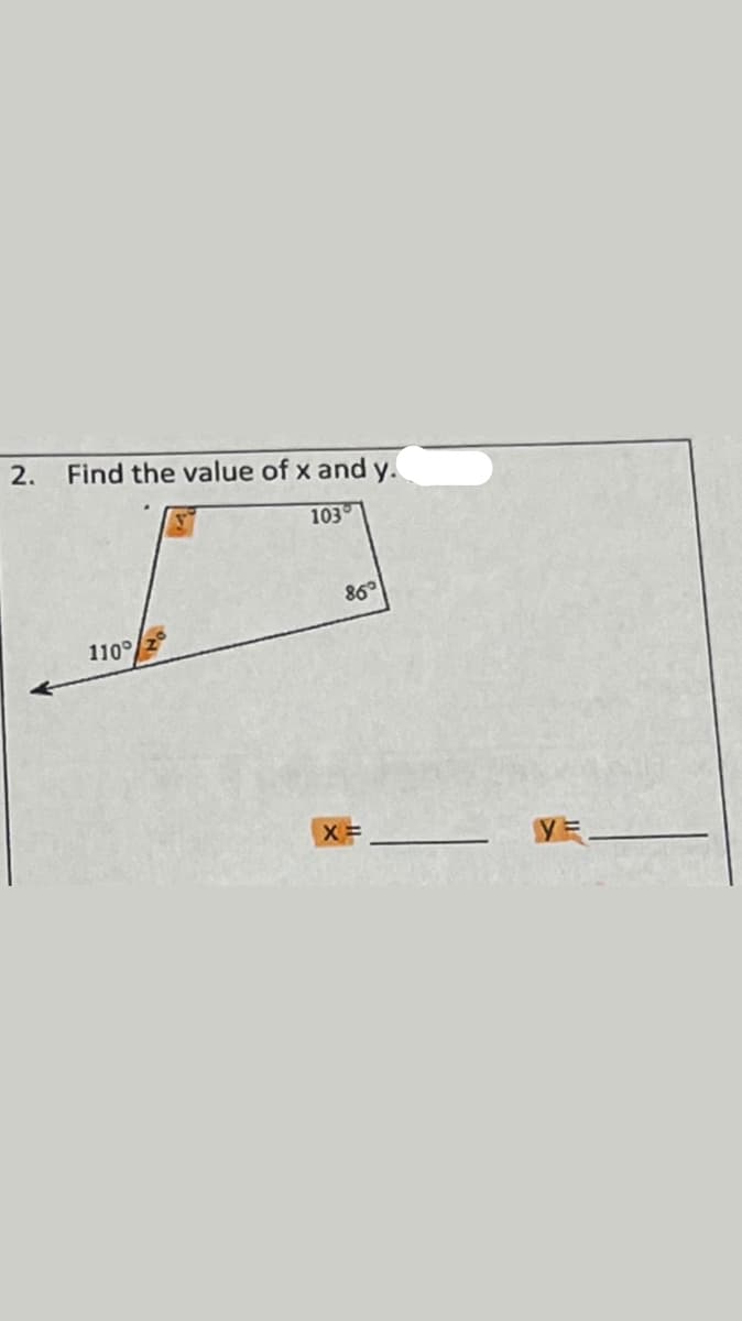 Find the value of x and y.
103
86°
110°/2
X=
2.
