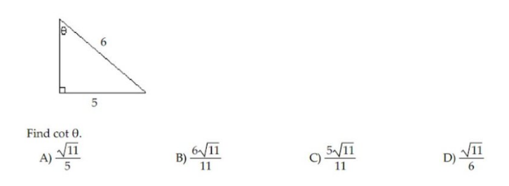 D/
Find cot 0.
A) VI
5
5
6
B)
6√11
11
C)
5√√/11
11
D) VI!!