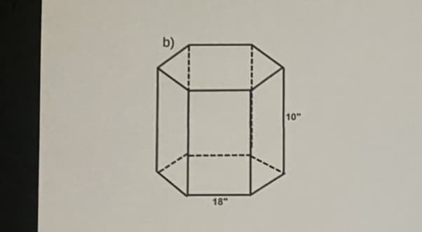 b)
10"
18"
