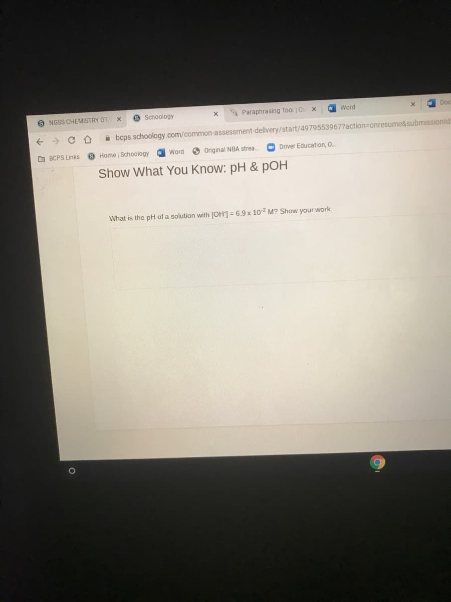 ### Show What You Know: pH & pOH

**Question:**
What is the pH of a solution with \([OH^-] = 6.9 \times 10^{-2}\) M? Show your work.

---

To solve this problem, you need to follow these steps:

1. Calculate the pOH of the solution using the formula:
\[ \text{pOH} = -\log[OH^-] \]

2. Use the relationship between pH and pOH:
\[ \text{pH} + \text{pOH} = 14 \]

3. Solve for the pH.

### Step-by-step Solution:

1. **Calculate the pOH:**
   \[ \text{pOH} = -\log(6.9 \times 10^{-2}) \]

2. **Using a calculator:**
   \[ \text{pOH} \approx 1.161 \]

3. **Find the pH:**
   \[ \text{pH} + \text{pOH} = 14 \]
   \[ \text{pH} = 14 - \text{pOH} \]
   \[ \text{pH} = 14 - 1.161 \]
   \[ \text{pH} \approx 12.839 \]

### Answer:
The pH of the solution is approximately 12.839.

---

Make sure to understand the logarithmic calculations and the relationship between pH and pOH for solving similar problems.