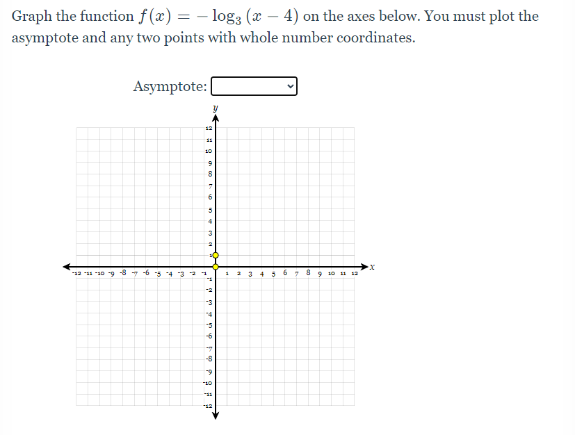 Graph the function f(x) = − log; (x − 4) on the axes below. You must plot the
asymptote and any two points with whole number coordinates.
Asymptote:
12
11
10
9
·x
co
8
7
6
NW S
4
3
-10
-12-11-10-9-8-7-6-5 -4 -3 -2 -1
_""" #DY
-3
4
-6
-7
-8
-9
-10
-11
12
1
2
3
4
5
6
8
9 10 11 12