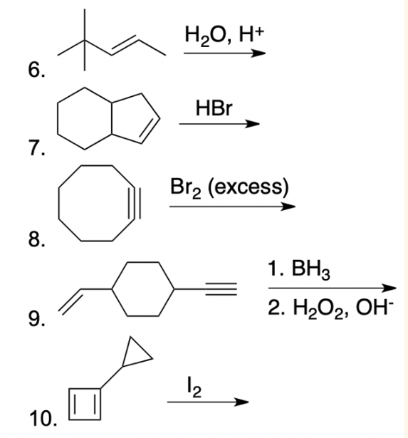 to
H20, H+
6.
HBr
7.
Brz (еxcess)
8.
1. ВНз
2. H2О2, ОН-
9.
12
10.
