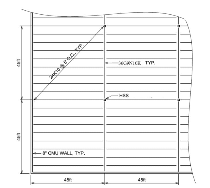 45ft
45ft
24K10@5Q.C., TYP.
-8" CMU WALL, TYP.
45ft
-36G9N10K TYP.
HSS
45ft