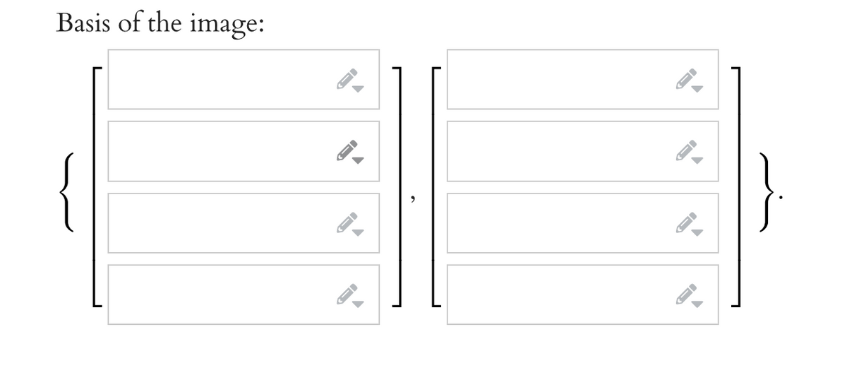 Basis of the image:
{
