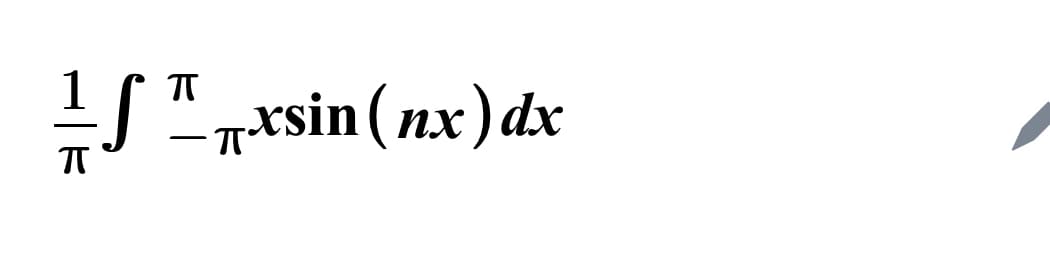 -
1ST π-xsin (nx) dx
ㅠ