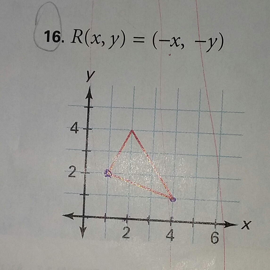 16. R(x, y) = (-x, -y)
4
4.
6.
2.
