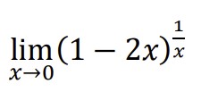 lim(1 – 2x)x
X→0
