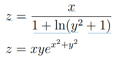 Z =
1+ In(y² + 1)
z = xye
