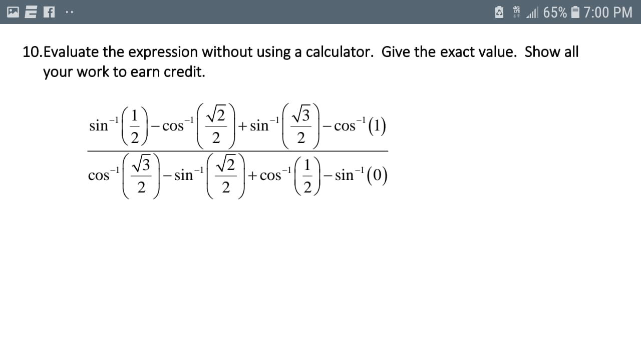 your work to earn credit.
V3
sin
+ sin
2
cos"(1)
2
COs
V3
- sin
-1
+ cos
2.
- sin'(0)
-1
cos
