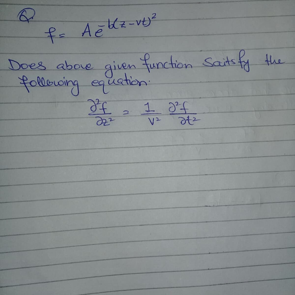 Does above given Function Saits fy the
followcing equation
1 f
