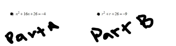 n + 16n +26 = -4
2 +r +26 = -9
PartA
Part B
