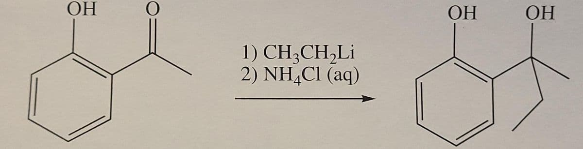 ОН
ОН
ОН
1) CH;CH,Li
2) NH,CI (aq)
