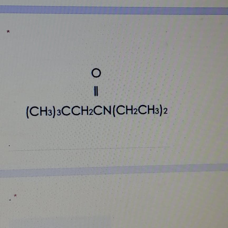 (CH3)3CCH2CN(CH2CH3)2
多
多。
をる
