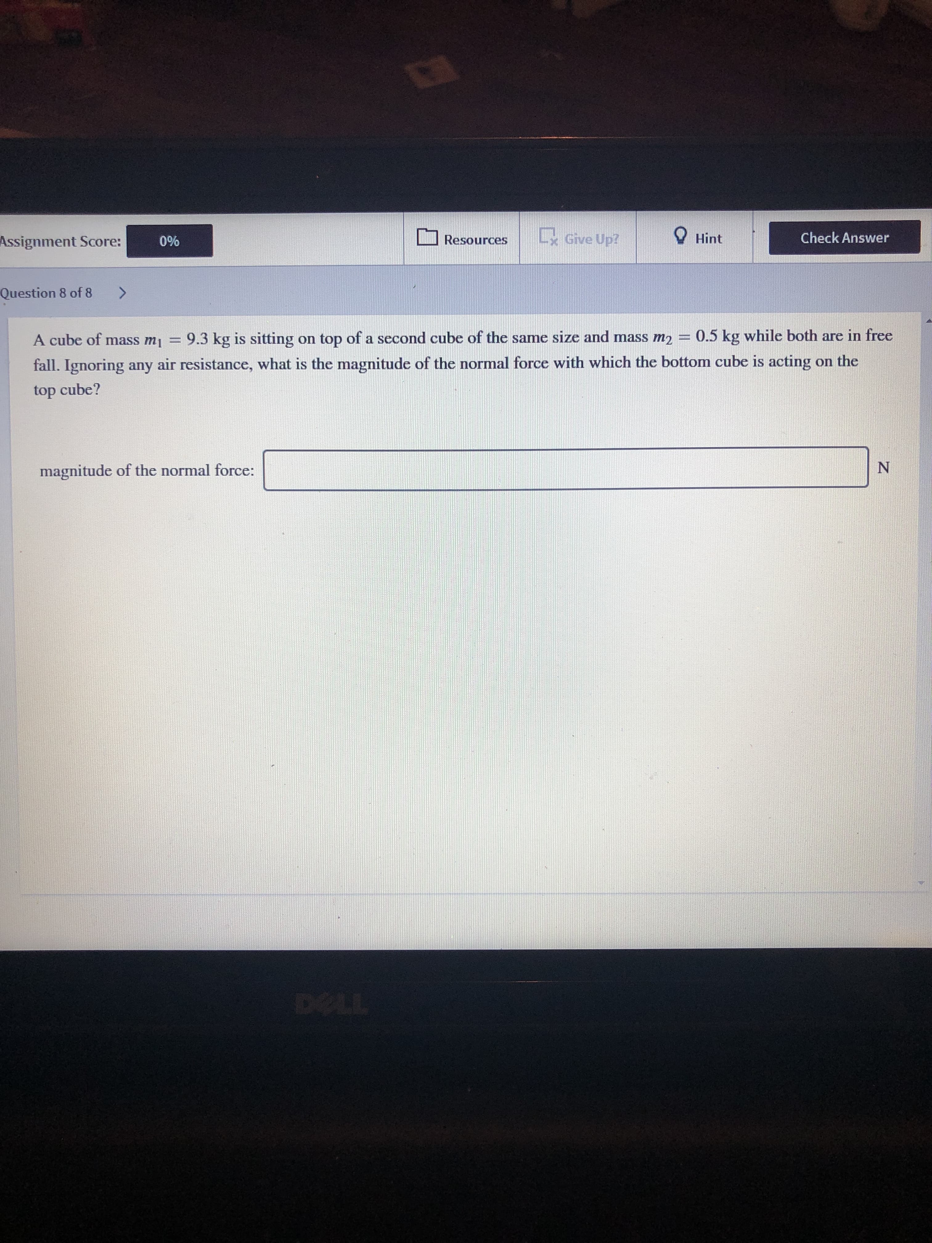 A cube of mass mj =
9.3 kg is sitting on top of a second cube of the same size and mass m2 = 0.5 kg while both are in fr
%3D
fall. Ignoring any air resistance, what is the magnitude of the normal force with which the bottom cube is acting on the
top cube?
