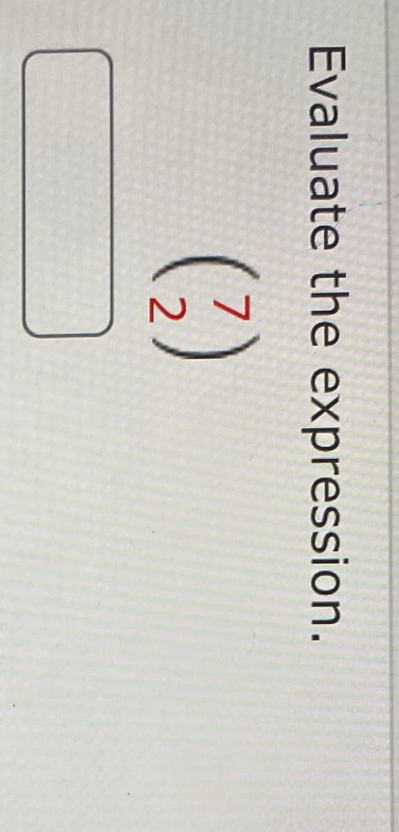 Evaluate the expression.
(3)
