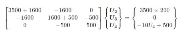 [3500 + 1600
U2
U3
-1600
3500 x 200
-1600
1600 + 500
-500
-500
500
U4
-10U4 + 500
