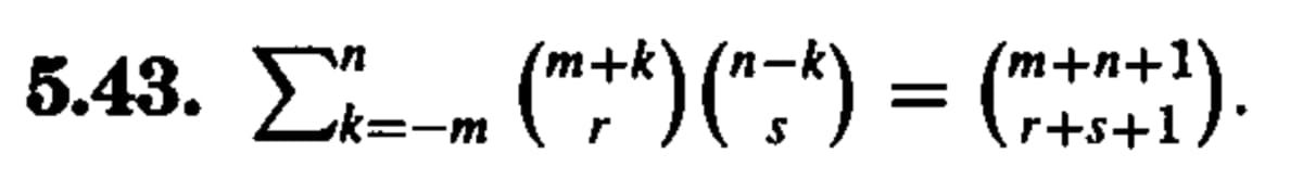 5.43. E-- ("**)("") = (*)-
(m+n+
r+s+1
in
.
sk=-m
