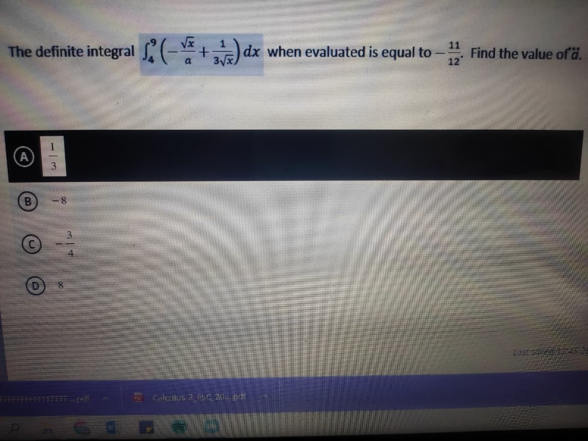 The definite integral -+) dx when evaluated is equal to –
11
Find the value of ä.
12
Lastsavedi 12-15.28
pdf
EDF Cakalus 2 s 20pf
