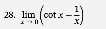 (cot x - 1)
28. lim | cot x
x → 0