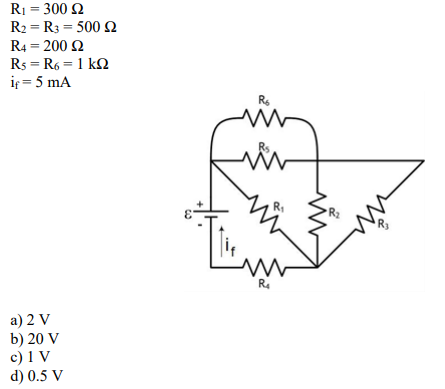 R1 = 300 2
R2 = R3 = 500 N
%3D
R4 = 200 2
Rs = R6 = 1 k2
iş = 5 mA
%3D
RI
R.
a) 2 V
b) 20 V
c) 1 V
d) 0.5 V
