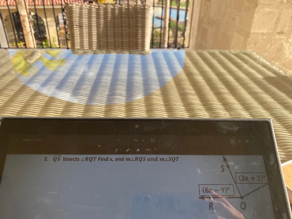 Quiz#1-1.1-1.5
2. QS bisects ZRQT Find x, and mzRQS and mLSQT.
(2x+3)°
(6x -9)°
R.
0.
