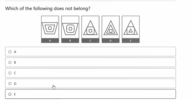 Which of the following does not belong?
O
O
A
B
D
Ο Ε
A
0
B
с
D