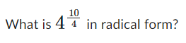 10
What is 44 in radical form?