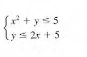 Sx² + y < 5
lys 2r + 5
