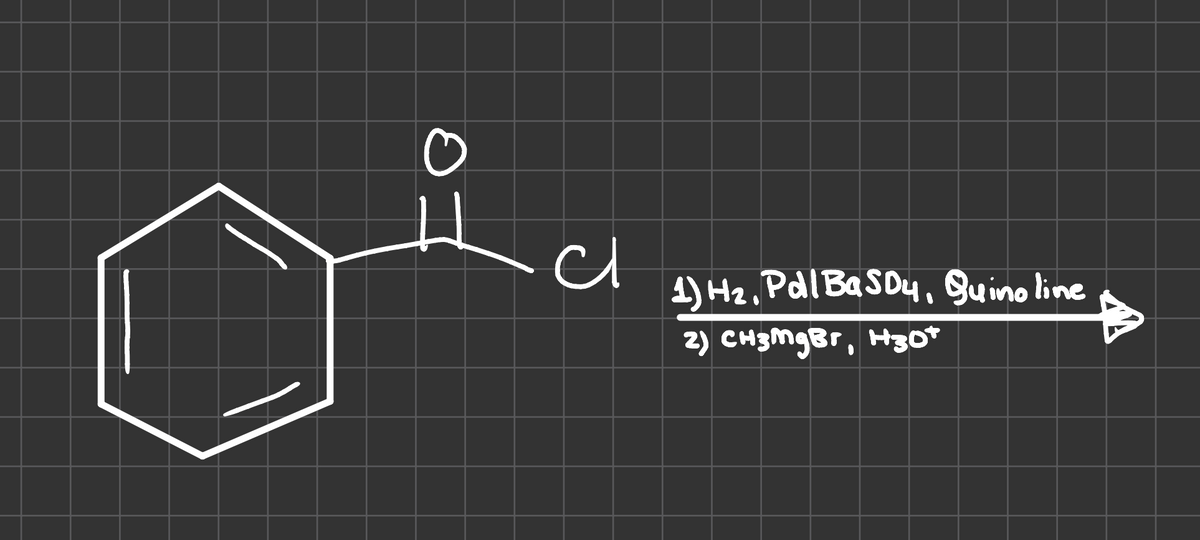 IO
cl
1) Hz. PdlBaSO4, Quino line
2) CH3mgBr, H3O+
A