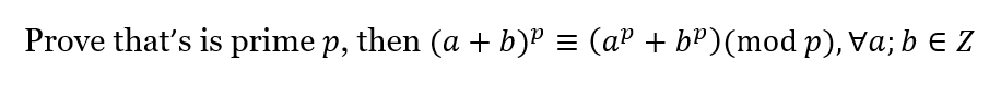 Prove that's is prime p, then (a + b)² = (a² + b²)(mod p), Va; b € Z