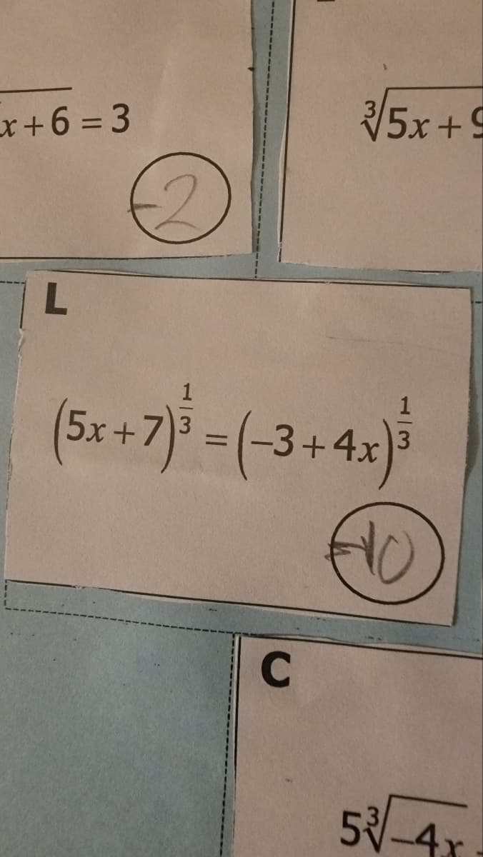 5x+9
x+6 = 3
7L
1
(5x+7)
-3+4x
3
%3D
HO
C
5-4x
