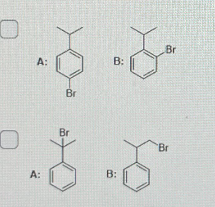 A:
A:
Br
Br
B:
B:
Br
Br