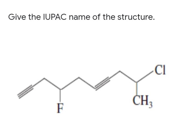 Give the IUPAC name of the structure.
-CI
