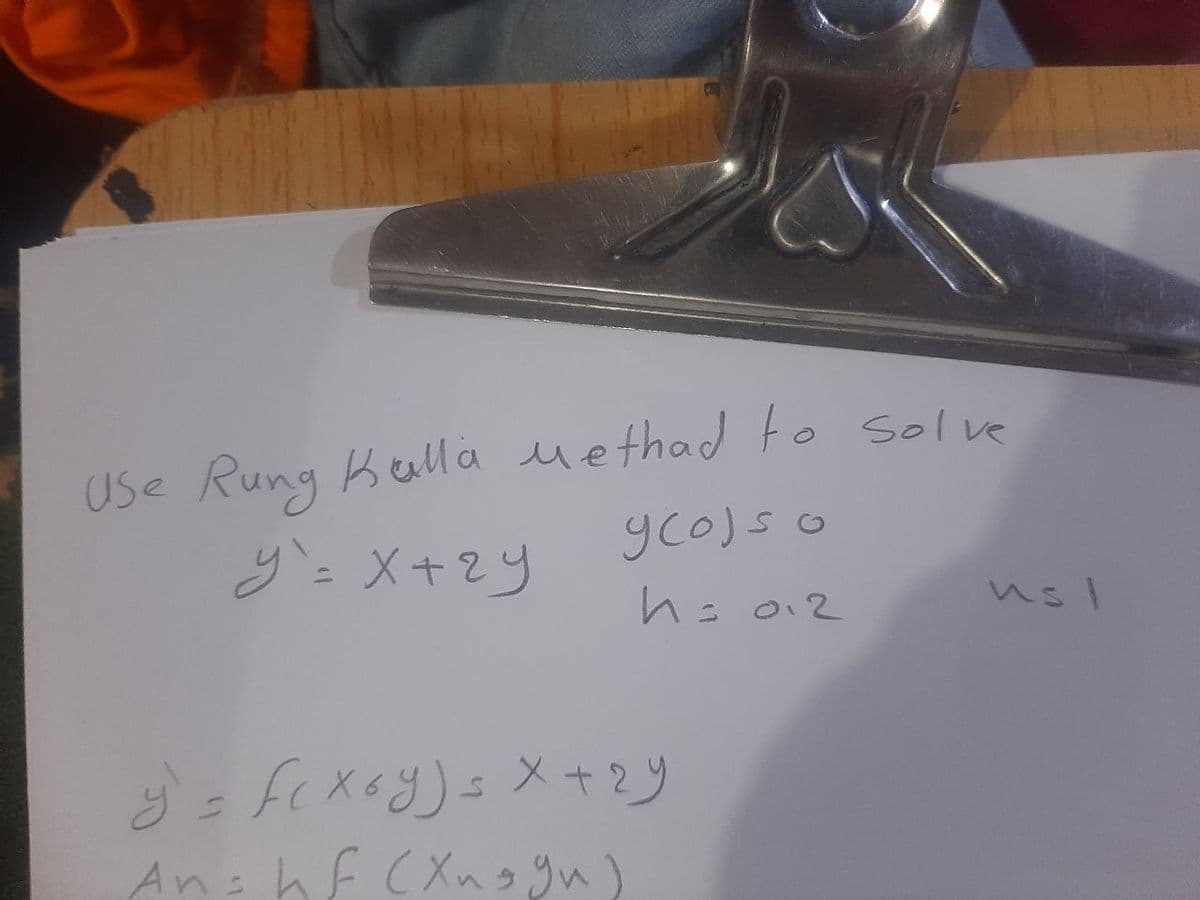 Use Rung Kallä uethad Fo solve
ダ=X+2y
yco)so
31
h= 012
nsI
ど= fcXeg): X+2y
An:hF CXng yu)

