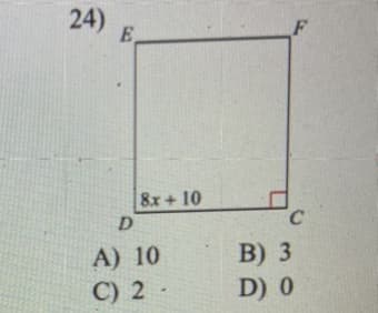 24)
F
8x+ 10
C.
D.
A) 10
C) 2 -
В) 3
D) 0
